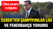 Dursun Özbek’ten Şampiyonlar Ligi ve Fenerbahçe yorumu: Ülke puanı vurgusu