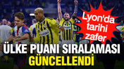 Fenerbahçe'nin Lyon zaferi sonrası UEFA ülke puanı sıralaması güncellendi