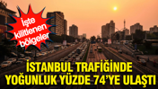 İstanbul trafiğinde yoğunluk yüzde 74'ye ulaştı: İşte kilitlenen bölgeler