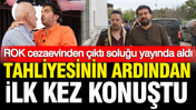 Rasim Ozan Kütahyalı tahliyesinin ardından ilk kez konuştu