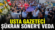 Usta gazeteci Şükran Soner'e veda