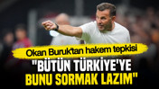 Okan Buruk'tan hakem tepkisi: "Bütün Türkiye'ye bunu sormak lazım"