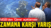 MSB'den Girne gemisi açıklaması: Zamana karşı yarış