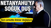 Son ankette Netanyahu'ya soğuk duş