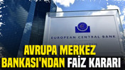 Avrupa Merkez Bankası'ndan faiz kararı