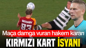 Sporting-Galatasaray maçında tartışmalı karar: Kırmızı kart isyanı