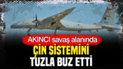 AKINCI bu sefer savaş alanında: Çin sistemini tuzla buz etti