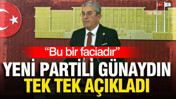 YENİ Partili Gökhan Günaydın tek tek açıkladı: Bu bir faciadır