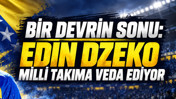 Bir devrin sonu: Edin Dzeko milli takıma veda ediyor
