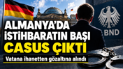 Almanya'da istihbaratın başı casus çıktı: Vatana ihanetten gözaltına alındı