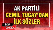 AK Partili Cemil Tugay'dan ilk sözler: Genel Merkez'e geldi, yüzü gülüyor