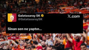 Galatasaray'ın 'Sinan ne yaptın...' paylaşımı ne anlama geliyor?