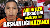 Adı Hitler Mussolini ama solcu: Başkanlığı kazandı