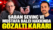 Fon soruşturmasında İfadeye çağrılmışlardı 2 gazeteci hakkında gözaltı kararı
