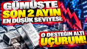 Gümüşte son 2 ayın en düşük seviyesi: İşte kritik destek ve direnç seviyeleri