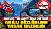 Norveç'ten yapay zeka destekli akıllı gözlüklere yasak hazırlığı