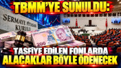 SPK tasfiye kararı verilen fonlar i&ccedil;in kanun teklifi TBMM'ye sunuldu