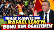 Nihat Kahveci'den Rafael Leao'ya: 'Bunu ben öğretemem'
