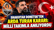 Shakhtar Donetsk'ten Arda Turan kararı: Milli takımla anılıyordu