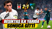 Beşiktaş evinde Kocaelispor'u 2-1 mağlup etti