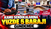 Memur sendikaları için getirilmesi planlanan ‘barajın’ ayrıntıları netleşiyor