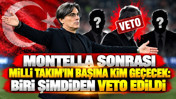 Montella sonrası Milli Takım'ın başına kim geçecek: Biri şimdiden veto edildi