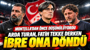 Montella’dan önce düşünülüyordu: Arda Turan, Fatih Tekke derken ibre ona döndü