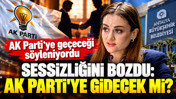 AK Parti'ye geçeceği söyleniyordu: Büşra Özdemir açıkladı