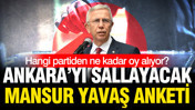 Ankara'yı sallayacak Mansur Yavaş anketi: Hangi partiden ne kadar oy alıyor?