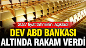 Bank of America altında rakam verdi: 2027 fiyat tahminini açıkladı (14 Ekim)