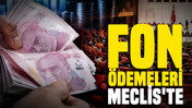 Fon &ouml;demeleri Meclis'te