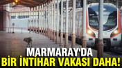 Marmaray'da bir intihar vakası daha