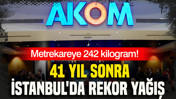 41 yıl sonra İstanbul'da rekor yağış: Metrekareye 242 kilogram