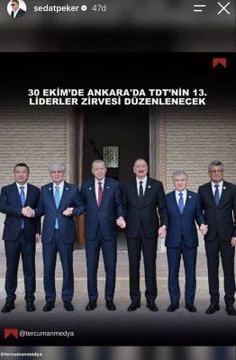Sedat Peker'den Türk Devletleri Teşkilatı'nın 13. Zirvesi paylaşımı - Resim : 1