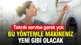Teknik servise gerek yok: Bu yöntemle makineniz yeni gibi olacak