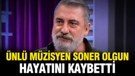 Ünlü müzisyen Soner Olgun yaşamını yitirdi