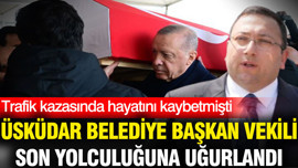 Üsküdar Belediye Başkan Vekili Gültekin son yolculuğuna uğurlandı