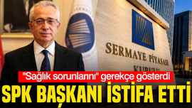 SPK Başkanı Mahmut Sütçü istifa etti