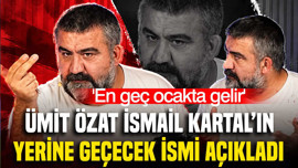 Ümit Özat açıkladı: İsmail Kartal'ın yerine Montella ve Aykut Kocaman aday