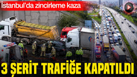 Bağcılar’da zincirleme kaza: 3 şerit trafiğe kapatıldı