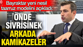 Selçuk Bayraktar yeni nesil taarruz modelini açıkladı: Önde sivrisinek, arkada Kamikazeler