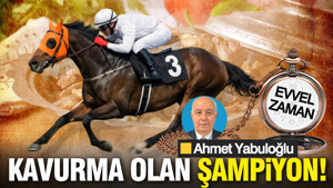 KAVURMA OLAN ŞAMPİYON! / Ahmet Yabuloğlu İle EVVEL ZAMAN