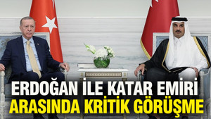Erdoğan ile Katar Emiri arasında kritik görüşme