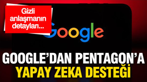 Google’dan Pentagon’a yapay zeka desteği: Gizli anlaşmanın kritik detayları ortaya çıktı