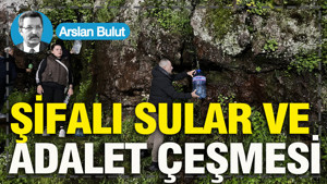 Şifalı sular ve adalet çeşmesi