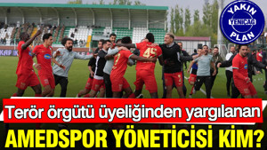 Terör örgütü üyeliğinden yargılanan Amedspor yöneticisi kim?