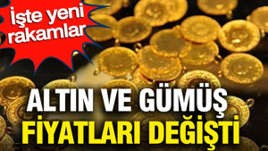Altın ve gümüş fiyatları değişti: İşte yeni rakamlar