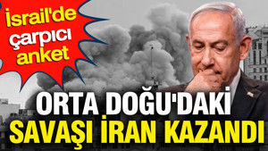 Orta Doğu'daki savaşı İran kazandı: İsrail'de çarpıcı anket
