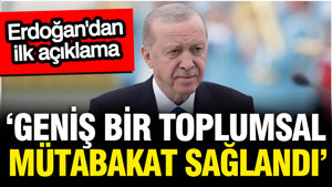Erdoğan'dan ilk çerçeve yasa açıklaması: Toplumun geniş kesiminin mutabakatıyla sağlandı