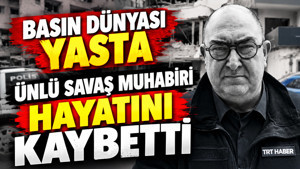Basın dünyası yasta: Savaş muhabiri Recep Levent Öztürk hayatını kaybetti